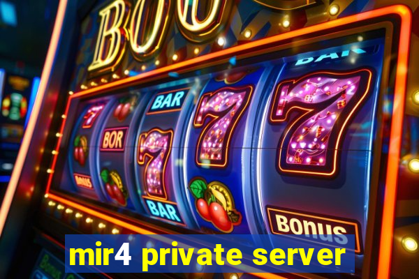 mir4 private server